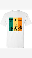 Shut Up & Train